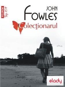 John Fowles, carti, Colectionarul, ce mai citim, recenzie Colectionarul de John Fowles